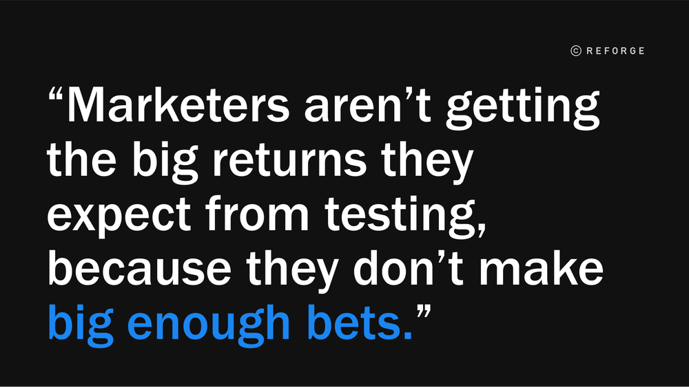 Some Testing is a Waste of Time: Making Business Cases for Big Bets