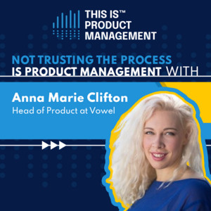 Not Trusting the Process is Product Management