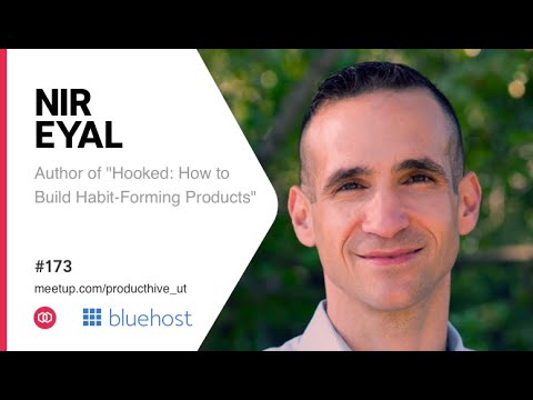 Hooked: How to Build Habit-Forming Products with Nir Eyal